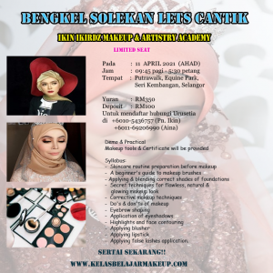 bengkel-solekan-lets-cantik-kuala-lumpur-selangor-2021-april-04